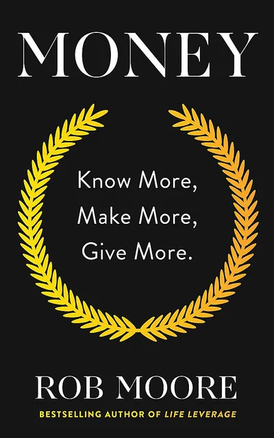 Money : Know More Make More Give More cover